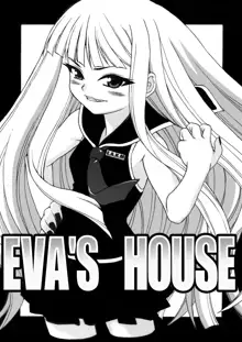 EVA'S HOUSE, 日本語