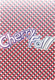 Cherry Fall, 日本語