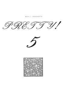 PRETTY!5, 日本語