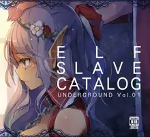 ELF SLAVE CATALOG UNDERGROUND Vol. 01, 日本語