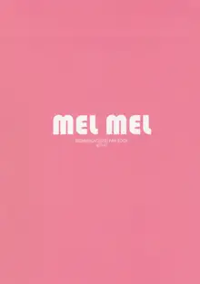 MEL MEL, 日本語