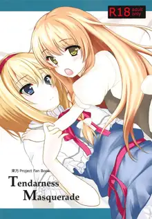 Tendarness Masquerade, 日本語