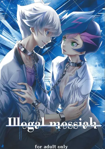 Illegal messiah, 日本語