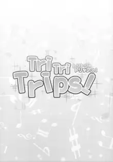 Tri Tri Trips!, 日本語