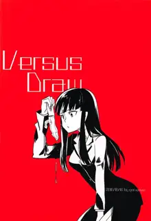 Versus Draw, 日本語