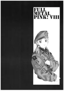 FULL METAL PINK! VIII, 日本語