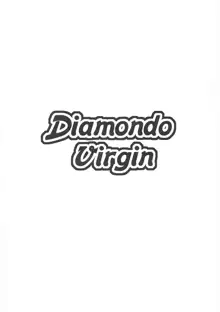 Diamond Virgin, 日本語