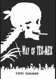 WAY OF TEX-MEX, 日本語