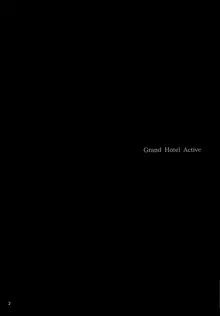 Grand Hotel Active, 日本語