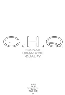 G.H.Q GAINAX HIRAMATSU QUALIFY, 日本語