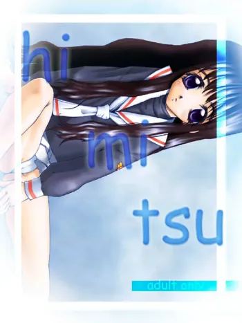 Hi ・mi ・tsu