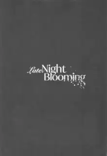 Late Night Blooming, 日本語