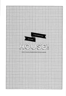 HOUSE!, 日本語