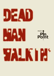 DEAD MAN WALKIN', 日本語