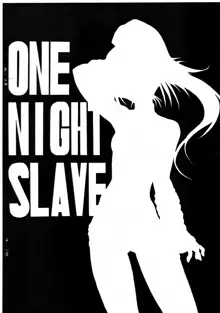 ONE NIGHT SLAVE, 日本語