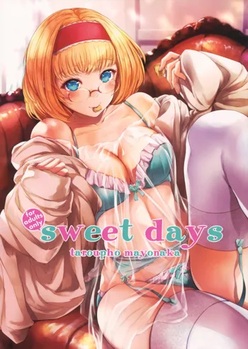 Sweet days