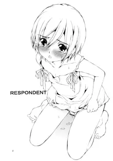 RESPONDENT, 日本語