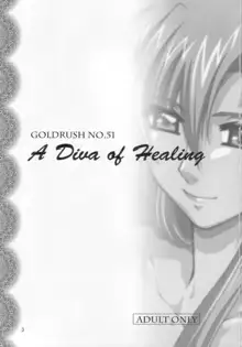 A Diva of Healing, 日本語