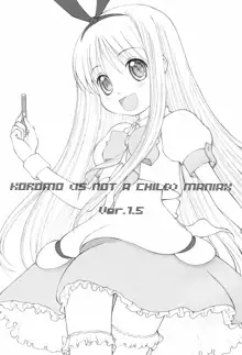 KOROMO (IS NOT A CHILD) MANIAX Ver1.5, 日本語