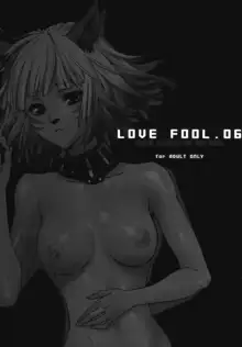 LOVE FOOL . 06, 日本語