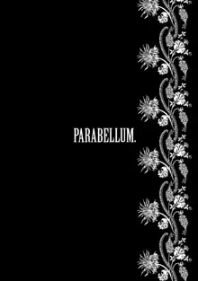 Parabellum パラ・ベラム, 日本語