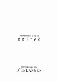 Suites, 日本語