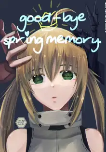 good-bye spring memory., 日本語