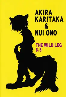 THE WILD LEG 3.5 REAL, 日本語