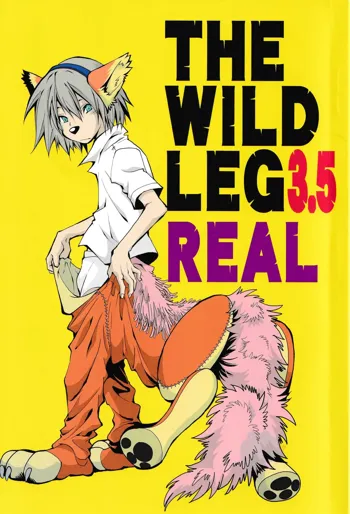 THE WILD LEG 3.5 REAL, 日本語