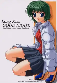 Long Kiss GOOD NIGHT, 日本語