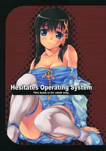 Hesitates Operating System, 日本語