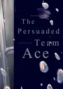 The Persuaded Team Ace 1+2 (uncensored), 日本語