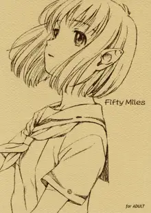 Fifty Miles, 日本語