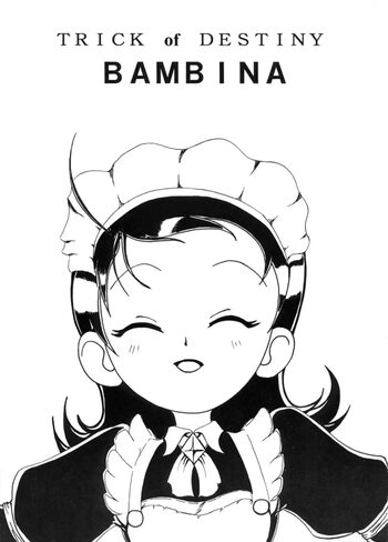 TRICK of DESTINY BAMBINA, 日本語