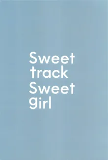 Sweettrack Sweetgirl, 日本語