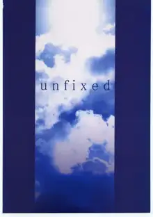 UNFIXED, 日本語