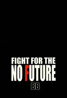 Fight For the No Future BB, 日本語