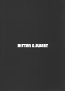 BITTER&SWEET, 日本語