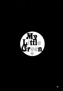 My Little Green, 日本語