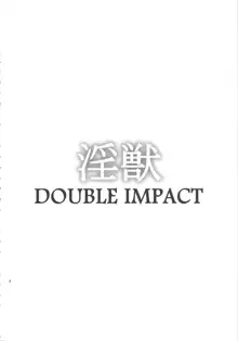 淫獣 DOUBLE IMPACT, 日本語