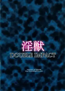 淫獣 DOUBLE IMPACT, 日本語