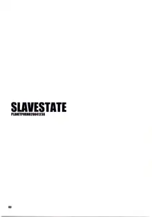 SLAVESTATE, 日本語