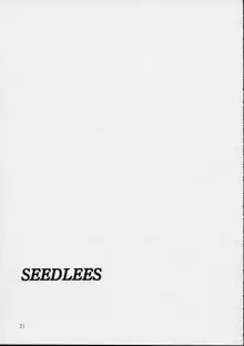 SEEDLESS, 日本語