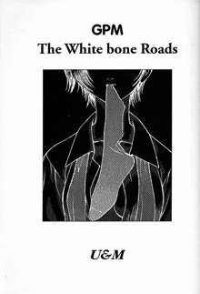 The White bone Roads, 日本語