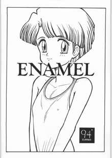 ENAMEL, 日本語