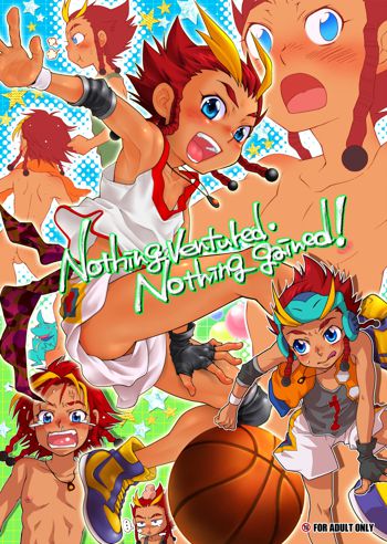 Nothing ventured. Nothing gained!, 日本語