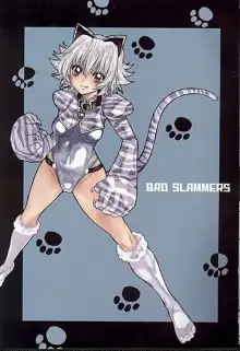 BAD SLAMMERS 1, 日本語