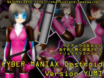 CYBER MANIAX Destorid Version YUMI, 日本語