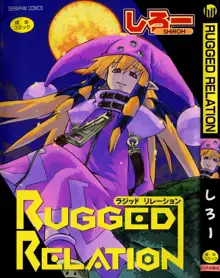 RUGGED RELATION, 日本語