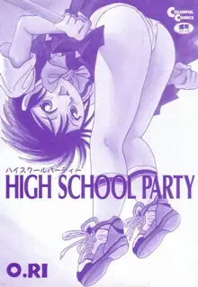 HIGH SCHOOL PARTY, 日本語